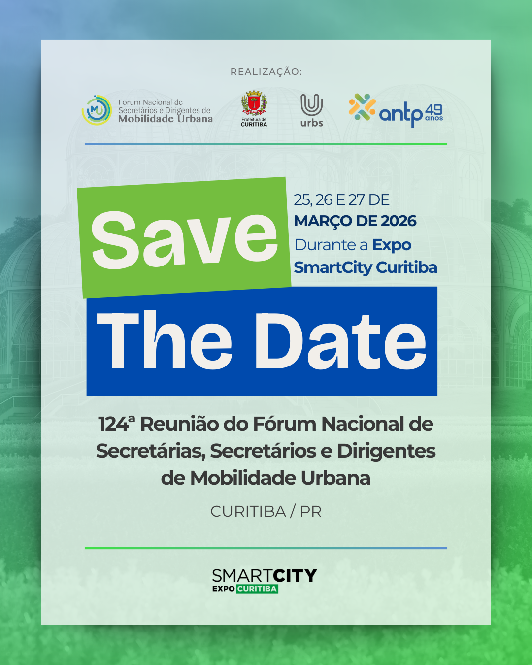 124a Reunião do Fórum Nacional de Secretárias, Secretários e Dirigentes de Mobilidade Urbana, Curitiba - 25 e 26 de março de 2026