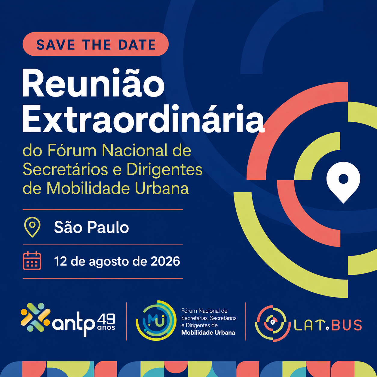 Reunião Extraordinária do Fórum Nacional de Secretários e Dirigentes de Mobilidade Urbana - São Paulo, 12 de agosto de 2026